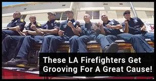 These LA Firefighters Get The Whole Town Dancing With Their Moves These LA Firefighters Get The Whole Town Dancing With Their Moves