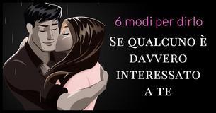 6 modi per scoprire se quella persona speciale è interessata a te 6 modi per scoprire se quella persona speciale è interessata a te