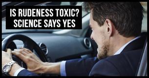 The Toxicity Of Rudeness - Why You Can't Break The Cycle And 7 Ways To Fix It The Toxicity Of Rudeness - Why You Can't Break The Cycle And 7 Ways To Fix It