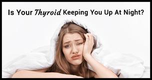 Your Lack Of Sleep Could Be The Result Of A Thyroid Imbalance Your Lack Of Sleep Could Be The Result Of A Thyroid Imbalance