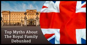 Top Myths About The Royal Family That Are Entirely Untrue Top Myths About The Royal Family That Are Entirely Untrue