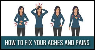 Why You Have Unexplained Aches In Your Body And What To Do About Them Why You Have Unexplained Aches In Your Body And What To Do About Them