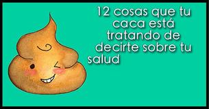 Tú y tu caca: 12 formas alarmantes en que tu caca te está advirtiendo sobre tu salud
Tú y tu caca: 12 formas alarmantes en que tu caca te está advirtiendo sobre tu salud