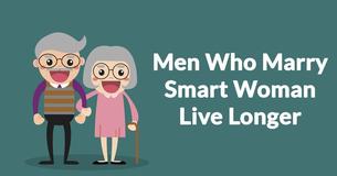 Men Who Marry Intelligent Women Live Longer, According To New Research Men Who Marry Intelligent Women Live Longer, According To New Research