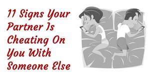 Is Your Partner Cheating? These 11 Signs Can Help You Find Out Is Your Partner Cheating? These 11 Signs Can Help You Find Out