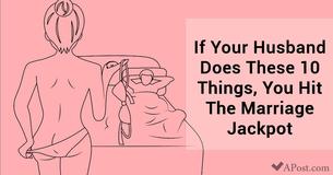 If Your Husband Does These 10 Things, You Hit The Marriage Jackpot If Your Husband Does These 10 Things, You Hit The Marriage Jackpot