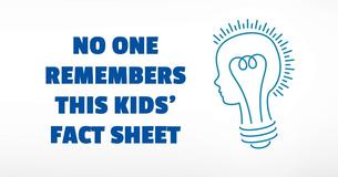 No One Remembers This Kids Fact Sheet. Do You? No One Remembers This Kids Fact Sheet. Do You?