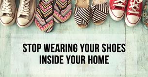 Important Reasons Why You Should Never Wear Your Shoes At Home Important Reasons Why You Should Never Wear Your Shoes At Home