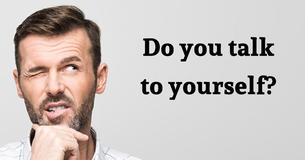 Do You Ever Talk To Yourself? This is Why It Might Reveal You’re A Genius Do You Ever Talk To Yourself? This is Why It Might Reveal You’re A Genius