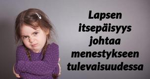 Tutkimus osoittaa, että itsepäiset lapset menestyvät paremmin tulevaisuudessa Tutkimus osoittaa, että itsepäiset lapset menestyvät paremmin tulevaisuudessa