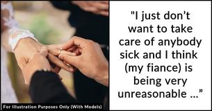 Bride Wants ‘In Sickness’ Removed From Wedding Vows As She ‘Hates’ Caring For Sick People Bride Wants ‘In Sickness’ Removed From Wedding Vows As She ‘Hates’ Caring For Sick People