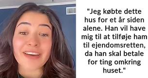 Kvinde fik af sin kæreste besked på at skrive hans navn på det hus, hun købte - folk er ikke glade for det Kvinde fik af sin kæreste besked på at skrive hans navn på det hus, hun købte - folk er ikke glade for det
