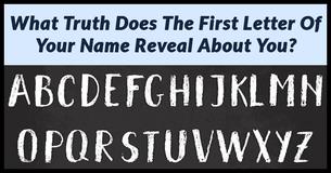 The First Letter Of Your Name Reveals The Truth About Your Personality The First Letter Of Your Name Reveals The Truth About Your Personality