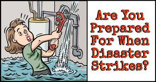 Are You Prepared For When Disaster Strikes?? Are You Prepared For When Disaster Strikes??