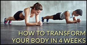 Transform Your Body In 4 Weeks Using 5 Simple Exercises Transform Your Body In 4 Weeks Using 5 Simple Exercises