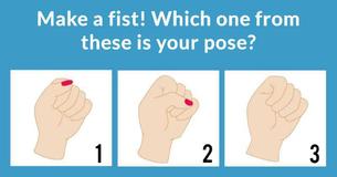 The Way You Hold The Fist Could Reveal Your External and Internal Personality The Way You Hold The Fist Could Reveal Your External and Internal Personality