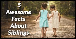 You’ll Be Giving Your Sibling A Big Hug After Reading These Five Amazing Sibling Facts You’ll Be Giving Your Sibling A Big Hug After Reading These Five Amazing Sibling Facts