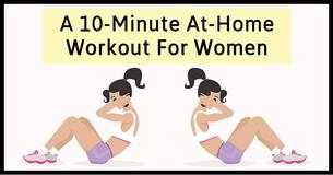 This 10 Minute Workout Is The Cheapest And Easiest Way To Get Fit This 10 Minute Workout Is The Cheapest And Easiest Way To Get Fit
