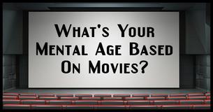 This Test Will Reveal Your Mental Age Based On The Movies You Recognize This Test Will Reveal Your Mental Age Based On The Movies You Recognize