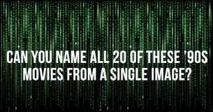 Can You Name All 20 Of These ’90s Movies From A Single Image? Can You Name All 20 Of These ’90s Movies From A Single Image?