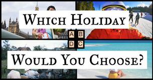 Which Holiday Would You Choose? Which Holiday Would You Choose?