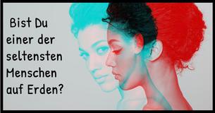 Du bist einer der seltensten Menschen auf der Erde, wenn Du 4 dieser Eigenschaften besitzt Du bist einer der seltensten Menschen auf der Erde, wenn Du 4 dieser Eigenschaften besitzt