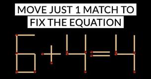Can You Move Just One Matchstick To Solve This Equation? Can You Move Just One Matchstick To Solve This Equation?