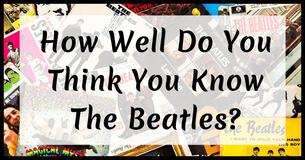 Only Hard-Core Beatles Fans Can Finish These Lyrics Only Hard-Core Beatles Fans Can Finish These Lyrics