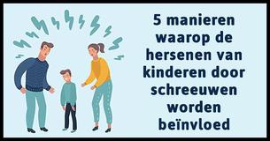 5 manieren waarop de hersenen van kinderen door schreeuwen worden beïnvloed 5 manieren waarop de hersenen van kinderen door schreeuwen worden beïnvloed