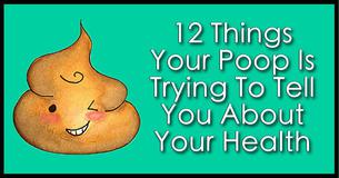 You And Your Poop: 12 Alarming Ways Your Poop Is Warning You About Your Health You And Your Poop: 12 Alarming Ways Your Poop Is Warning You About Your Health