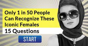Can You Name Each Of These Famous Women? Can You Name Each Of These Famous Women?