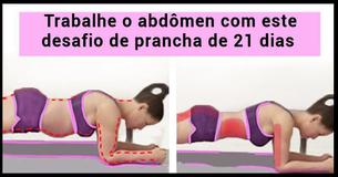 Trabalhe o abdômen com este desafio de prancha de 21 dias Trabalhe o abdômen com este desafio de prancha de 21 dias