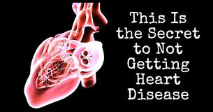 This Secret Will Prevent You From Developing Heart Disease This Secret Will Prevent You From Developing Heart Disease