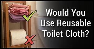 Toilet Paper Or Reusable Family Cloth? How Some Families Are Going Green Toilet Paper Or Reusable Family Cloth? How Some Families Are Going Green