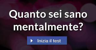 Quanto sei sano mentalmente? Quanto sei sano mentalmente?