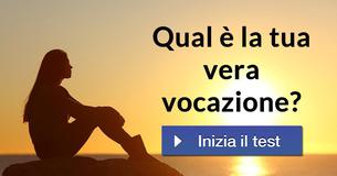 Qual è la tua vera vocazione? Qual è la tua vera vocazione?