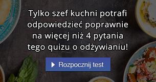 Tylko szef kuchni potrafi odpowiedzieć poprawnie na więcej niż 4 pytania tego quizu o odżywianiu! Tylko szef kuchni potrafi odpowiedzieć poprawnie na więcej niż 4 pytania tego quizu o odżywianiu!