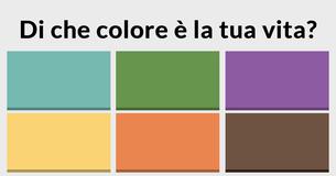 Di che colore è la tua vita? Di che colore è la tua vita?
