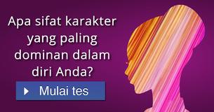 Apa sifat karakter yang paling dominan dalam diri Anda? Apa sifat karakter yang paling dominan dalam diri Anda?