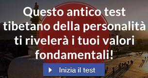 Questo antico test tibetano della personalità ti rivelerà i tuoi valori fondamentali! Questo antico test tibetano della personalità ti rivelerà i tuoi valori fondamentali!