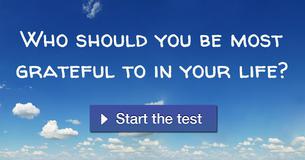 Who should you be most grateful to in your life? Who should you be most grateful to in your life?