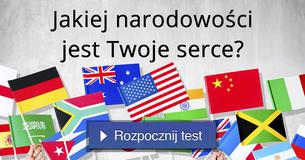 Jakiej narodowości jest Twoje serce? Jakiej narodowości jest Twoje serce?