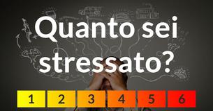 Quanto sei stressato? Quanto sei stressato?
