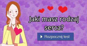 Jaki masz rodzaj serca? Jaki masz rodzaj serca?