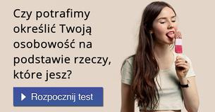 Czy potrafimy określić Twoją osobowość na podstawie rzeczy, które jesz? Czy potrafimy określić Twoją osobowość na podstawie rzeczy, które jesz?