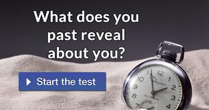 What does you past reveal about you? What does you past reveal about you?