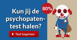 Kun jij de psychopaten- test halen? Kun jij de psychopaten- test halen?