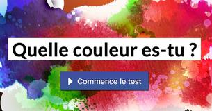 Quelle couleur es-tu ? Quelle couleur es-tu ?