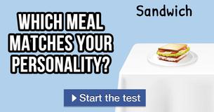 Which meal matches your personality? Which meal matches your personality?