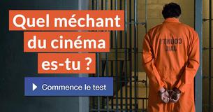 Quel méchant du cinéma es-tu ? Quel méchant du cinéma es-tu ?